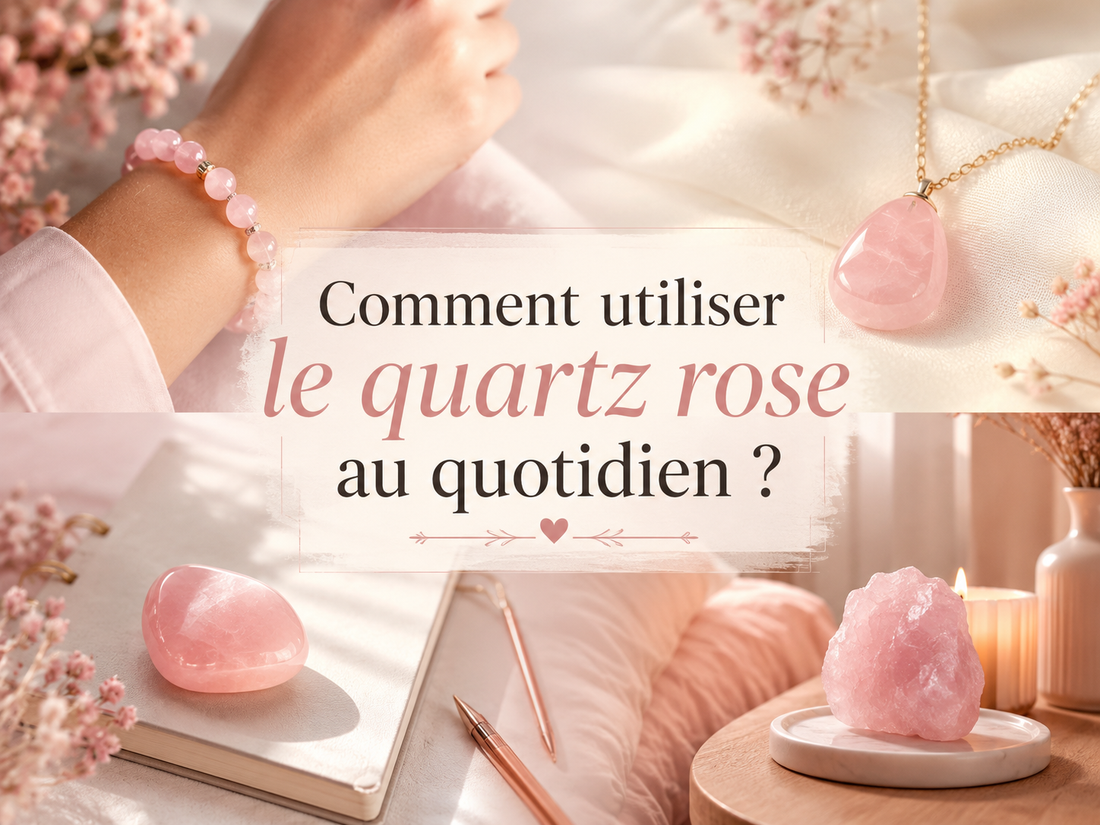 Comment utiliser le quartz rose au quotidien ?
