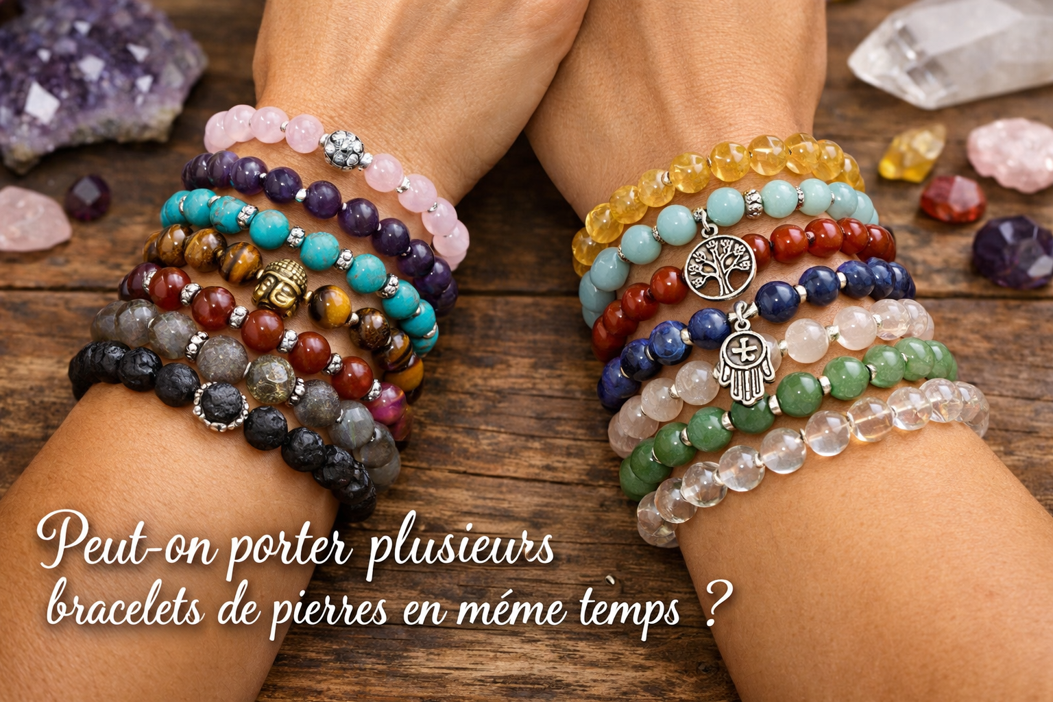 Peut on porter plusieurs bracelets de pierres en même temps